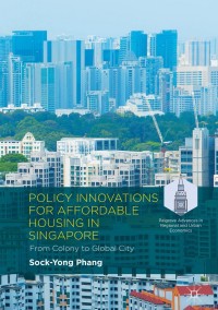 Imagen de portada: Policy Innovations for Affordable Housing In Singapore 9783319753485
