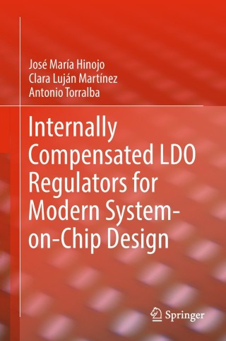 Imagen de portada: Internally Compensated LDO Regulators for Modern System-on-Chip Design 9783319754109