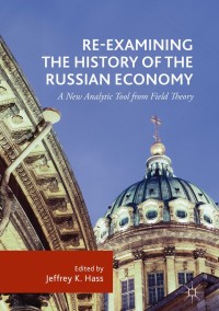 Titelbild: Re-Examining the History of the Russian Economy 9783319754130