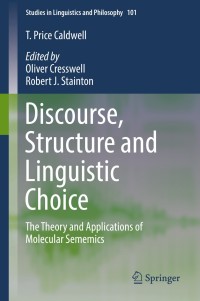 Imagen de portada: Discourse, Structure and Linguistic Choice 9783319754406