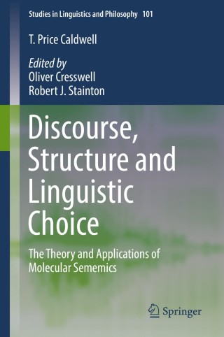 Omslagafbeelding: Discourse, Structure and Linguistic Choice 9783319754406