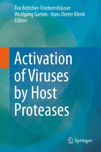Imagen de portada: Activation of Viruses by Host Proteases 9783319754734