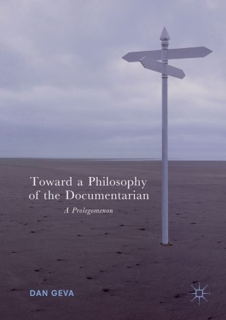 Cover image: Toward a Philosophy of the Documentarian 9783319755670