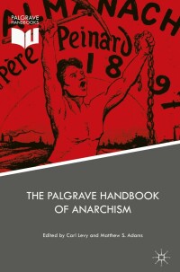 Titelbild: The Palgrave Handbook of Anarchism 9783319756196