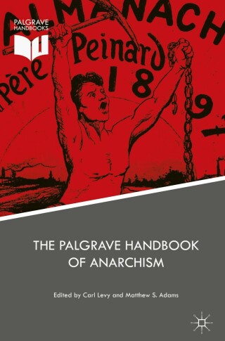 Cover image: The Palgrave Handbook of Anarchism 9783319756196