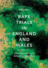 Imagen de portada: Rape Trials in England and Wales 9783319756738