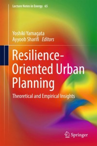 Cover image: Resilience-Oriented Urban Planning 9783319757971