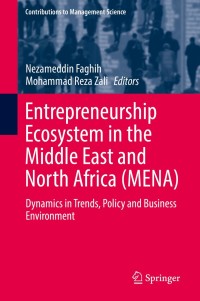 صورة الغلاف: Entrepreneurship Ecosystem in the Middle East and North Africa (MENA) 9783319759128
