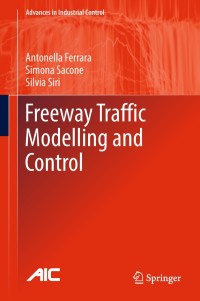 Cover image: Freeway Traffic Modelling and Control 9783319759593