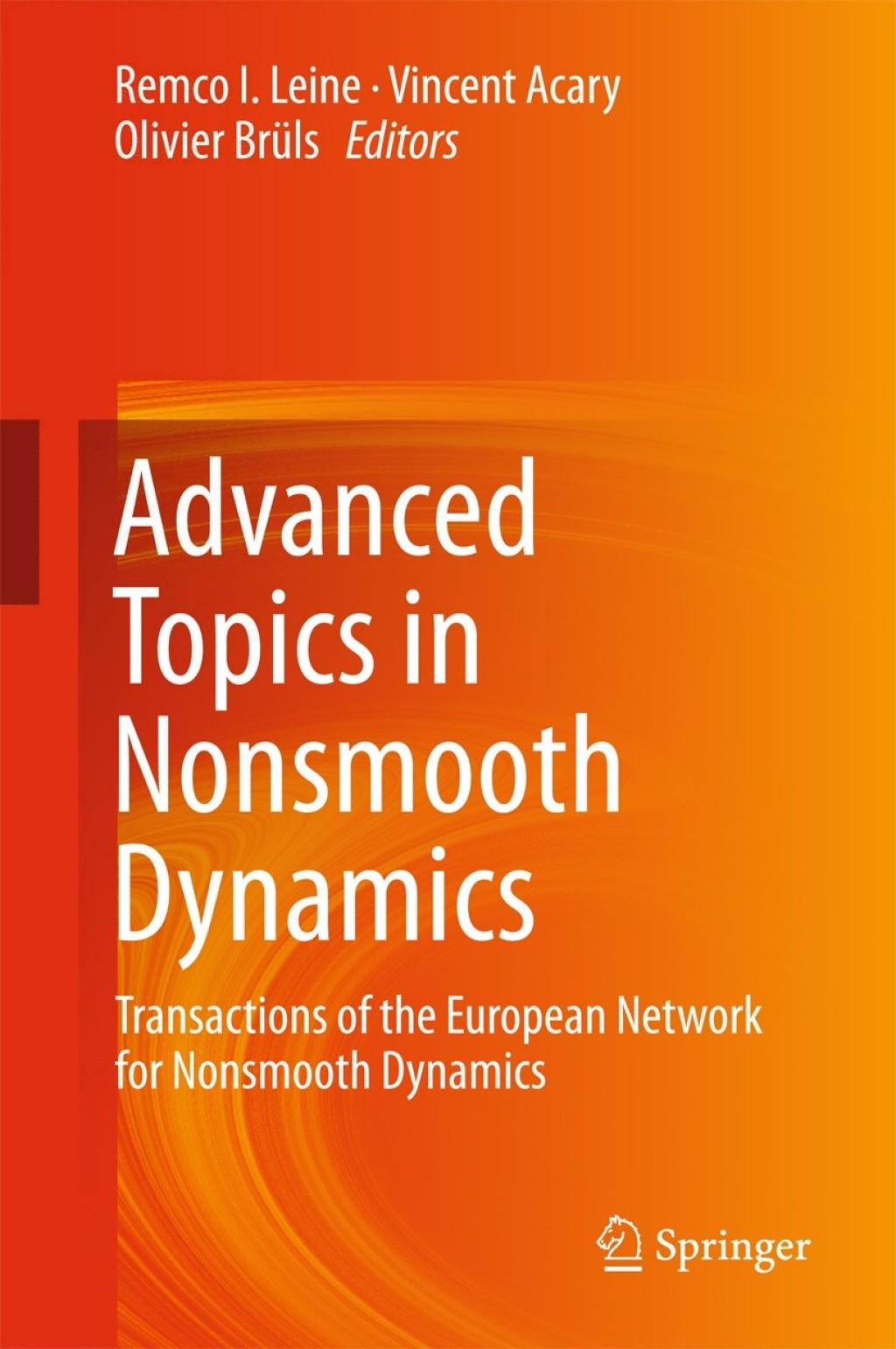 Advanced Topics in Nonsmooth Dynamics Transactions of the European Network for Nonsmooth Dynamics