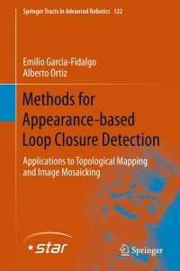 Cover image: Methods for Appearance-based Loop Closure Detection 9783319759920