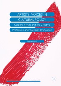Omslagafbeelding: Artists’ Voices in Cultural Policy 9783319760568