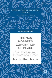 Cover image: Thomas Hobbes's Conception of Peace 9783319760650