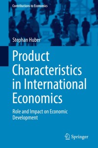 Cover image: Product Characteristics in International Economics 9783319760926