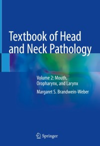 Cover image: Textbook of Head and Neck Pathology 9783319761046
