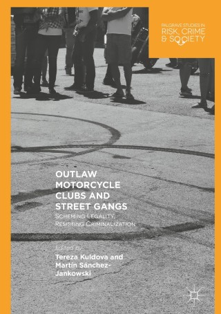Cover image: Outlaw Motorcycle Clubs and Street Gangs 9783319761190
