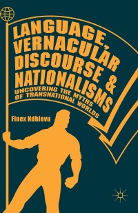 Titelbild: Language, Vernacular Discourse and Nationalisms 9783319761343