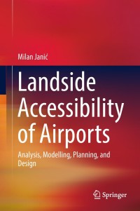 Omslagafbeelding: Landside Accessibility of Airports 9783319761497