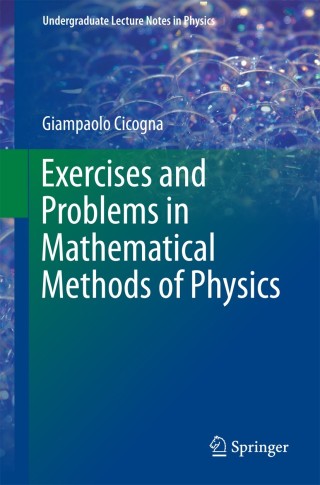 صورة الغلاف: Exercises and Problems in Mathematical Methods of Physics 9783319761640