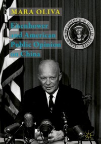 Cover image: Eisenhower and American Public Opinion on China 9783319761947