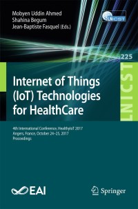 Titelbild: Internet of Things (IoT) Technologies for HealthCare 9783319762128