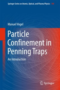 Cover image: Particle Confinement in Penning Traps 9783319762630
