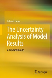 Omslagafbeelding: The Uncertainty Analysis of Model Results 9783319762968