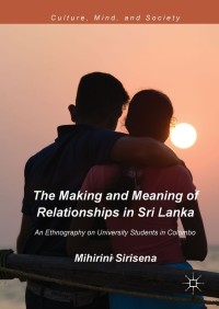 Cover image: The Making and Meaning of Relationships in Sri Lanka 9783319763354