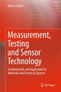 Imagen de portada: Measurement, Testing and Sensor Technology 9783319763842