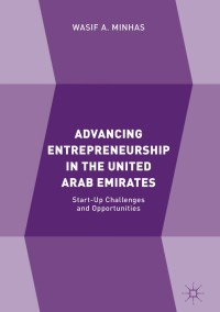 Imagen de portada: Advancing Entrepreneurship in the United Arab Emirates 9783319764351