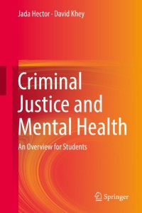 Cover image: Criminal Justice and Mental Health 9783319764412