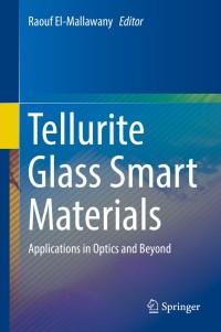 Cover image: Tellurite Glass Smart Materials 9783319765679
