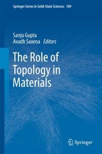 صورة الغلاف: The Role of Topology in Materials 9783319765952