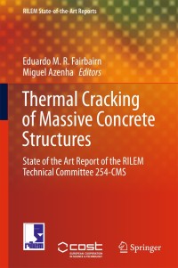 Imagen de portada: Thermal Cracking of Massive Concrete Structures 9783319766164