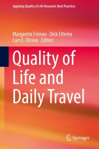 صورة الغلاف: Quality of Life and Daily Travel 9783319766225