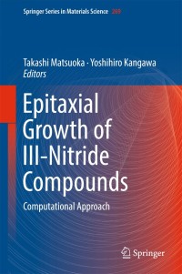 Imagen de portada: Epitaxial Growth of III-Nitride Compounds 9783319766409
