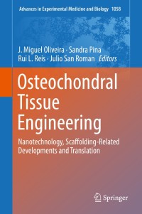 صورة الغلاف: Osteochondral Tissue Engineering 9783319767109