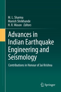 صورة الغلاف: Advances in Indian Earthquake Engineering and Seismology 9783319768540