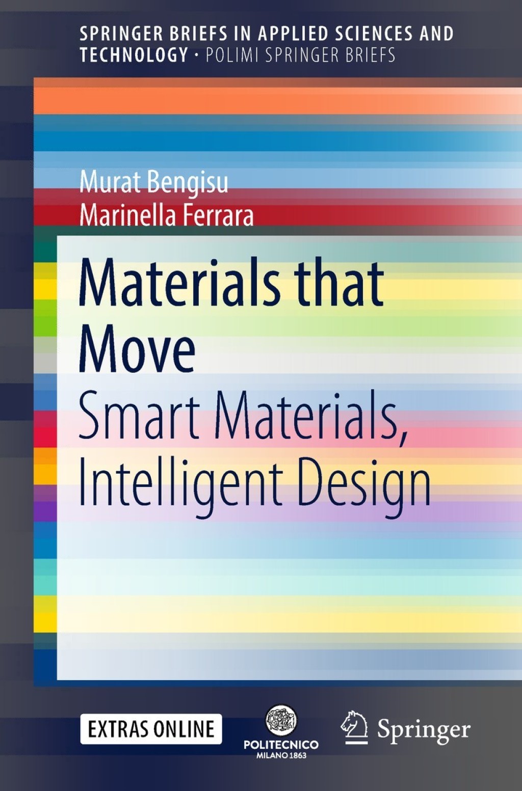 Materials that Move Smart Materials, Intelligent Design