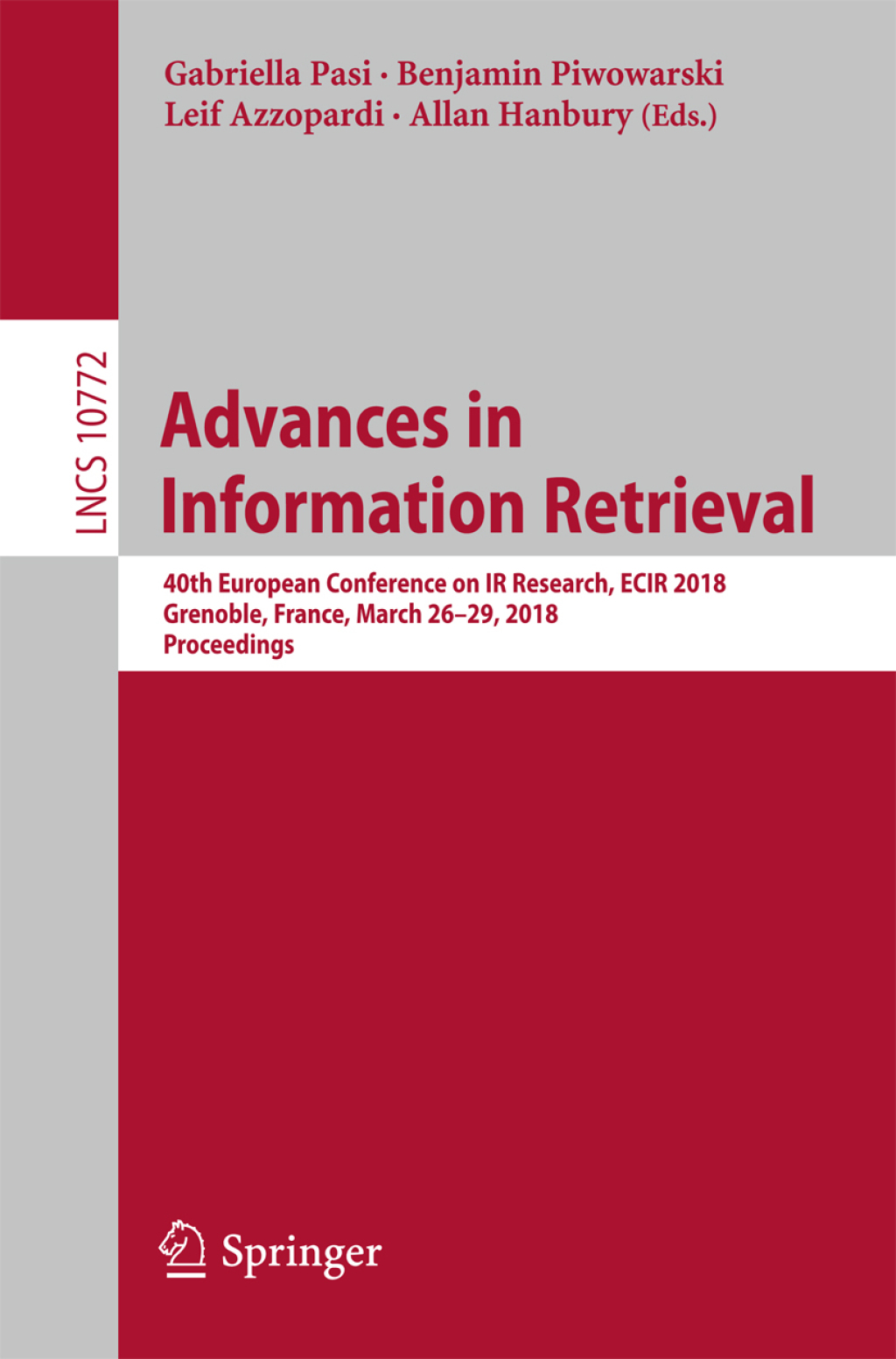 Advances in Information Retrieval 40th European Conference on IR Research, ECIR 2018, Grenoble, France, March 26-29, 2018, Proceedings