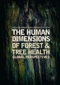 表紙画像: The Human Dimensions of Forest and Tree Health 9783319769554