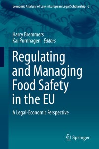 Cover image: Regulating and Managing Food Safety in the EU 9783319770437