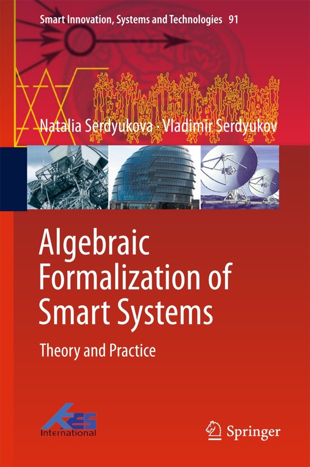 Algebraic Formalization of Smart Systems Theory and Practice