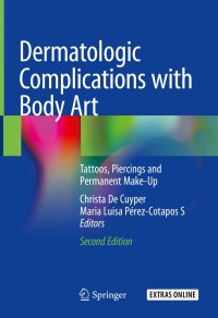 Titelbild: Dermatologic Complications with Body Art 2nd edition 9783319770970