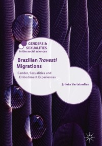 Cover image: Brazilian 'Travesti' Migrations 9783319771007