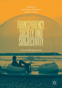 Cover image: Transparency, Society and Subjectivity 9783319771601