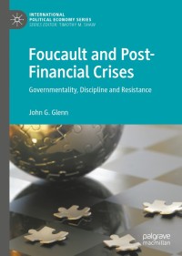 Cover image: Foucault and Post-Financial Crises 9783319771878