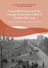 Omslagafbeelding: Social Movements and the Change of Economic Elites in Europe after 1945 9783319771960