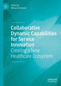 Cover image: Collaborative Dynamic Capabilities for Service Innovation 9783319772394