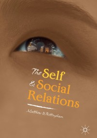 Omslagafbeelding: The Self and Social Relations 9783319772455